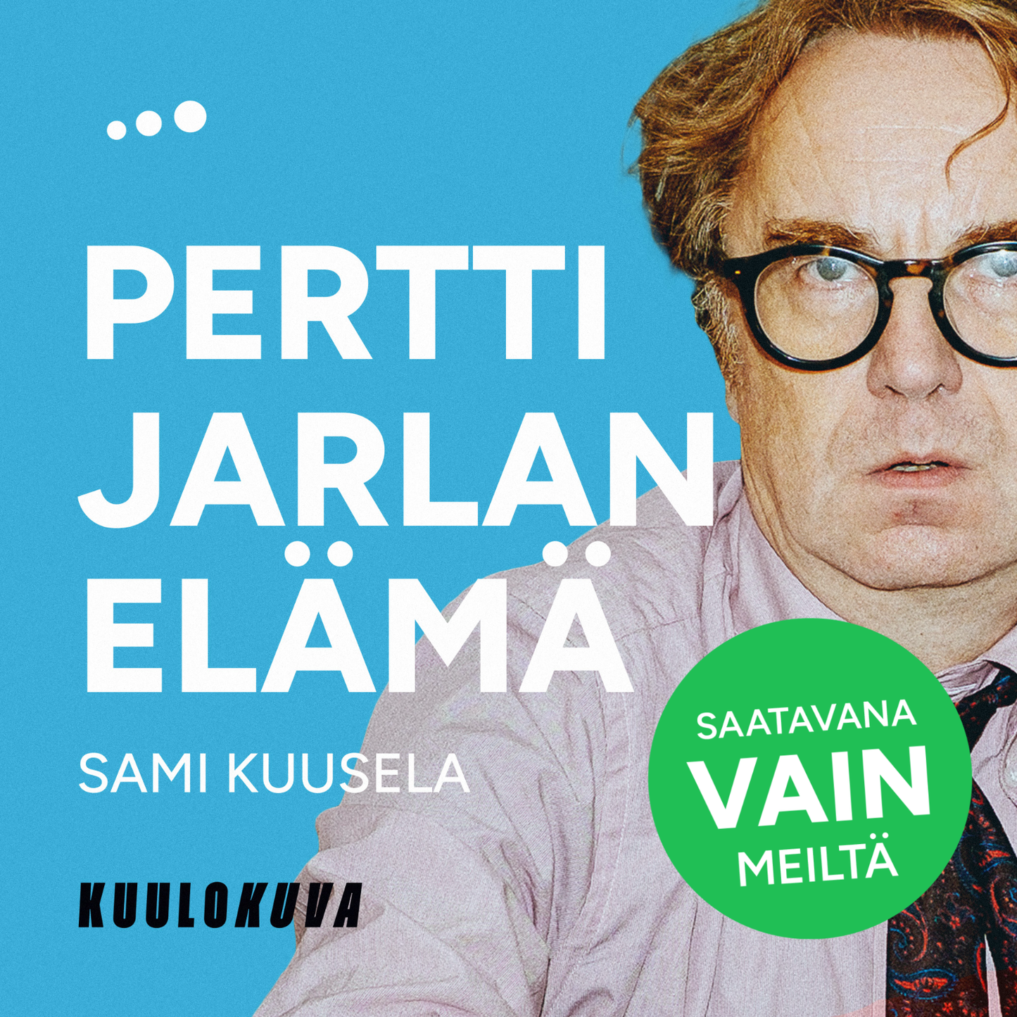 Sami Kuusela: Pertti Jarlan elämä