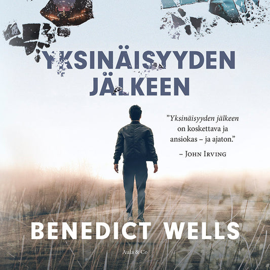Benedict Wells: Yksinäisyyden jälkeen