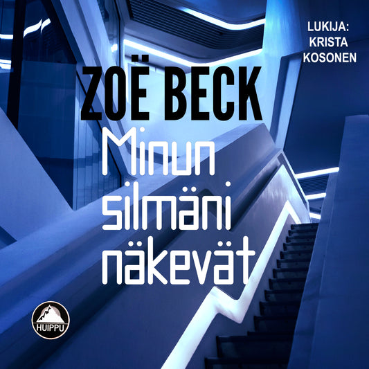 Zoë Beck: Minun silmäni näkevät